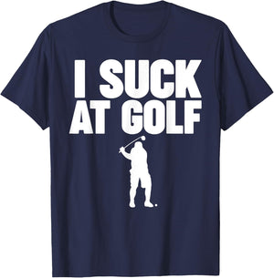 I Suck at Golf T-Shirt - T-Shirt | Navy