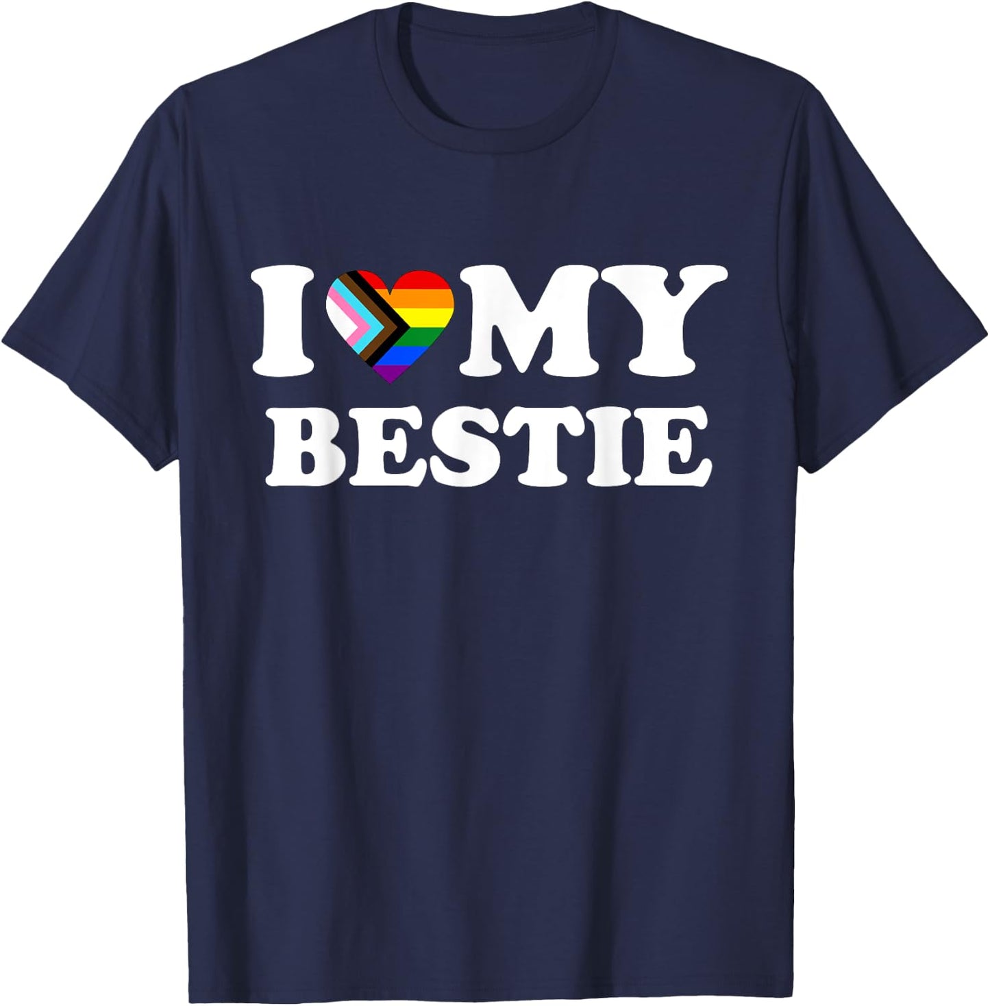 I heart love my bestie best friend progressive pride flag T-Shirt - T-Shirt | Navy