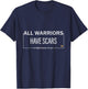 All Warriors have Scars Cancer Survivor Fighter Empowering T-Shirt - T-Shirt | Navy