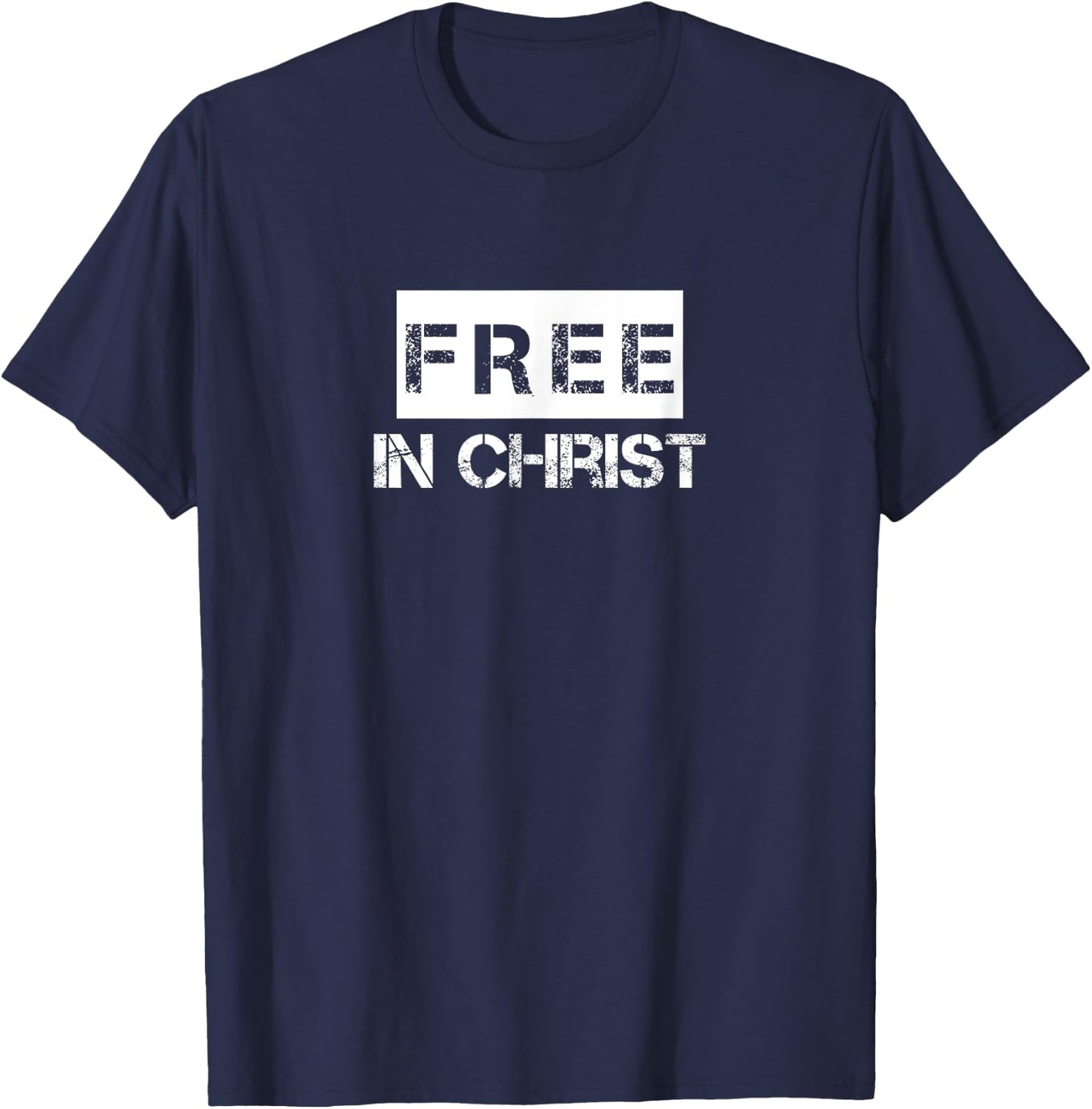 Free in Christ Christian Design ,Women,Youth T-Shirt - T-Shirt | Navy