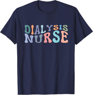 Dialysis Nurse Nephrology Nursing Registered Nurse RN T-Shirt - T-Shirt | Navy