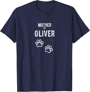 Mother of Oliver - Dog Puppy Personalized Name Graphic T-Shirt - T-Shirt | Navy