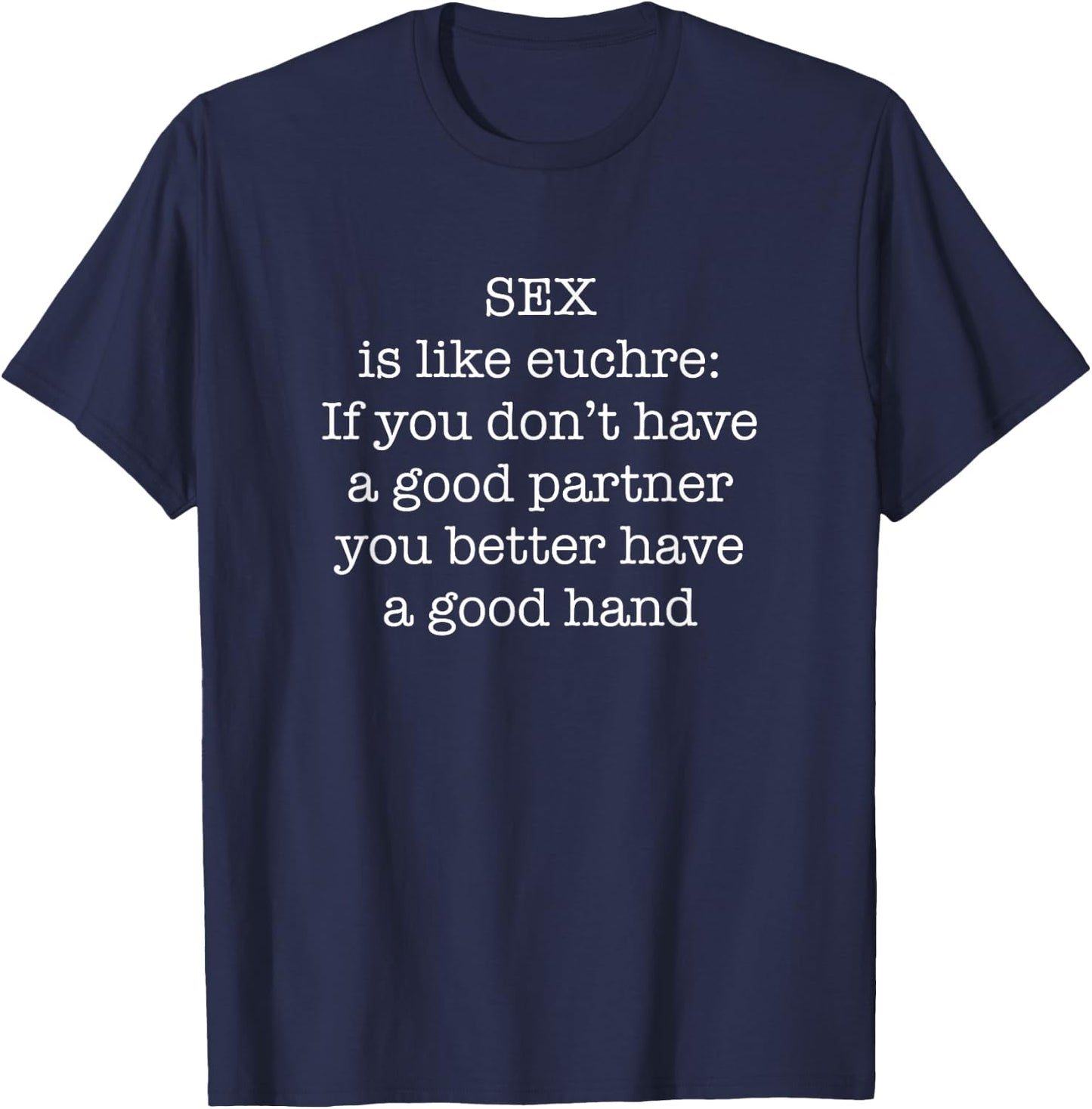 Funny Adult Novelty Euchre T-Shirt - T-Shirt | Navy