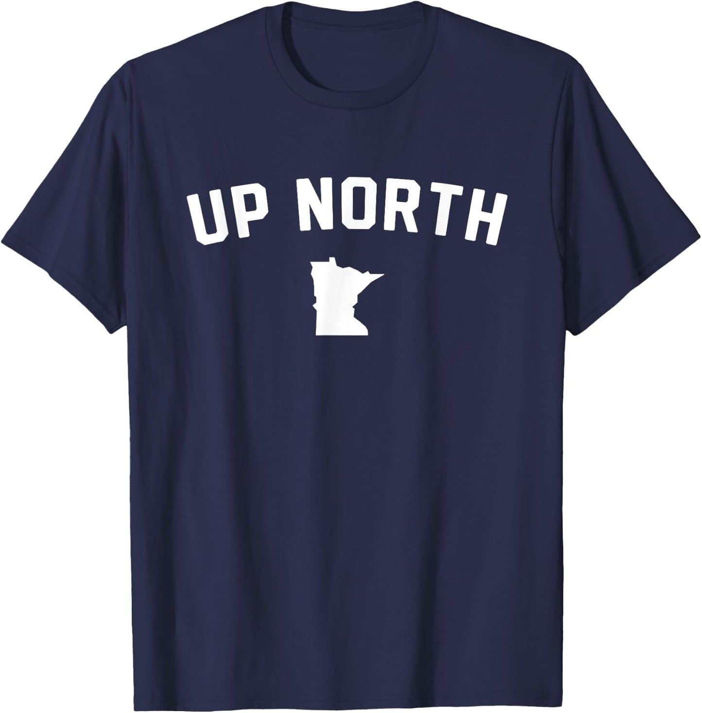 Up North Minnesota Text T-Shirt - T-Shirt | Navy