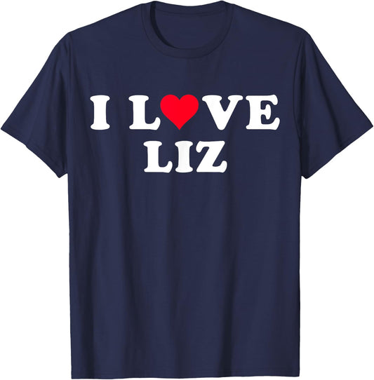 I Love Liz Matching Girlfriend & Boyfriend Liz Name T-Shirt - T-Shirt | Navy