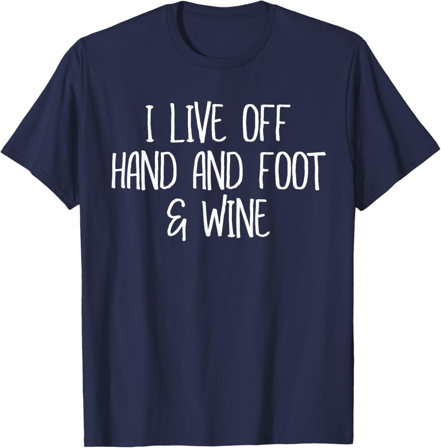 Hand and Foot Card Game Lover Gift Funny Wine Lovers T-Shirt - T-Shirt | Navy