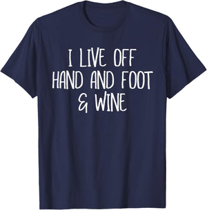 Hand and Foot Card Game Lover Gift Funny Wine Lovers T-Shirt - T-Shirt | Navy