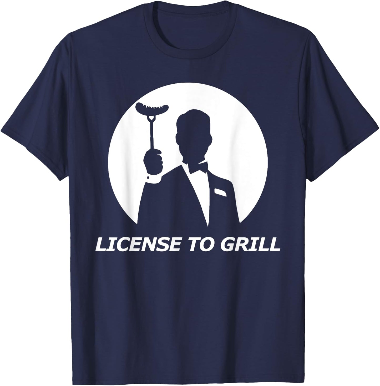 License to Grill funny BBQ License to Grill T-Shirt - T-Shirt | Navy