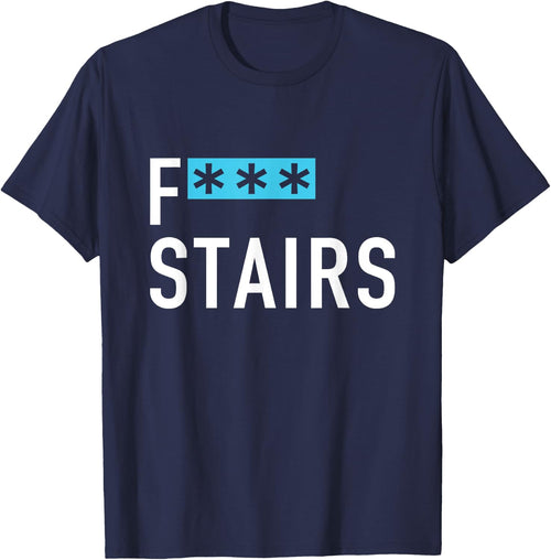 Funny F Stairs Apparel