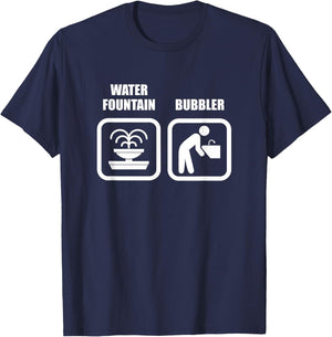 Funny Wisconsin Humor - Water Fountain Vs Bubbler T-Shirt - T-Shirt | Navy