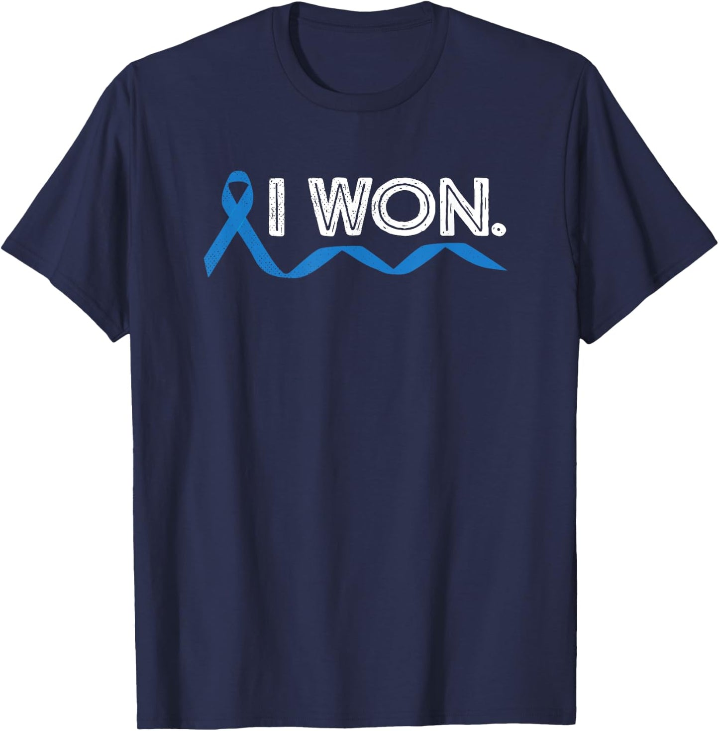 Colon Cancer I Won Blue Ribbon Awareness Warrior Survivor T-Shirt - T-Shirt | Navy