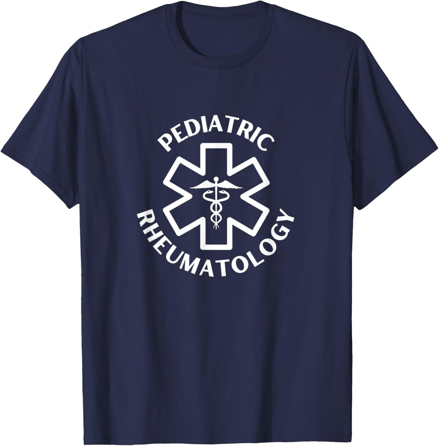Pediatric Rheumatology Doctor Nurse Medical Caduceus T-Shirt - T-Shirt | Navy