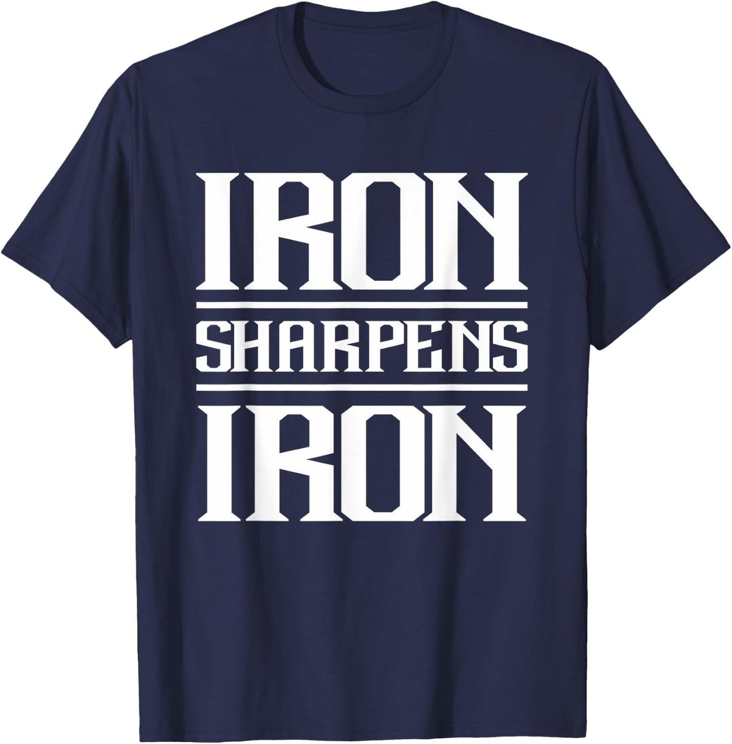 Iron Sharpens Iron | Christian Workout Iron Sharpens Iron T-Shirt - T-Shirt | Navy
