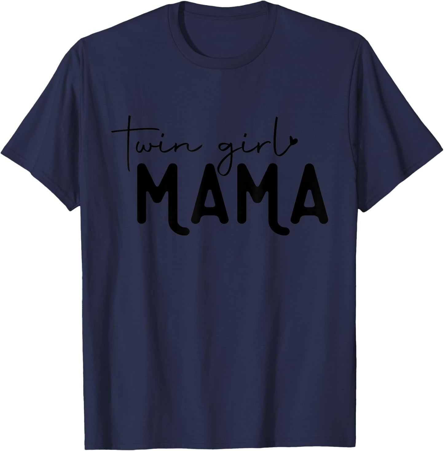 Twin Girl Mama T-Shirt - T-Shirt | Navy