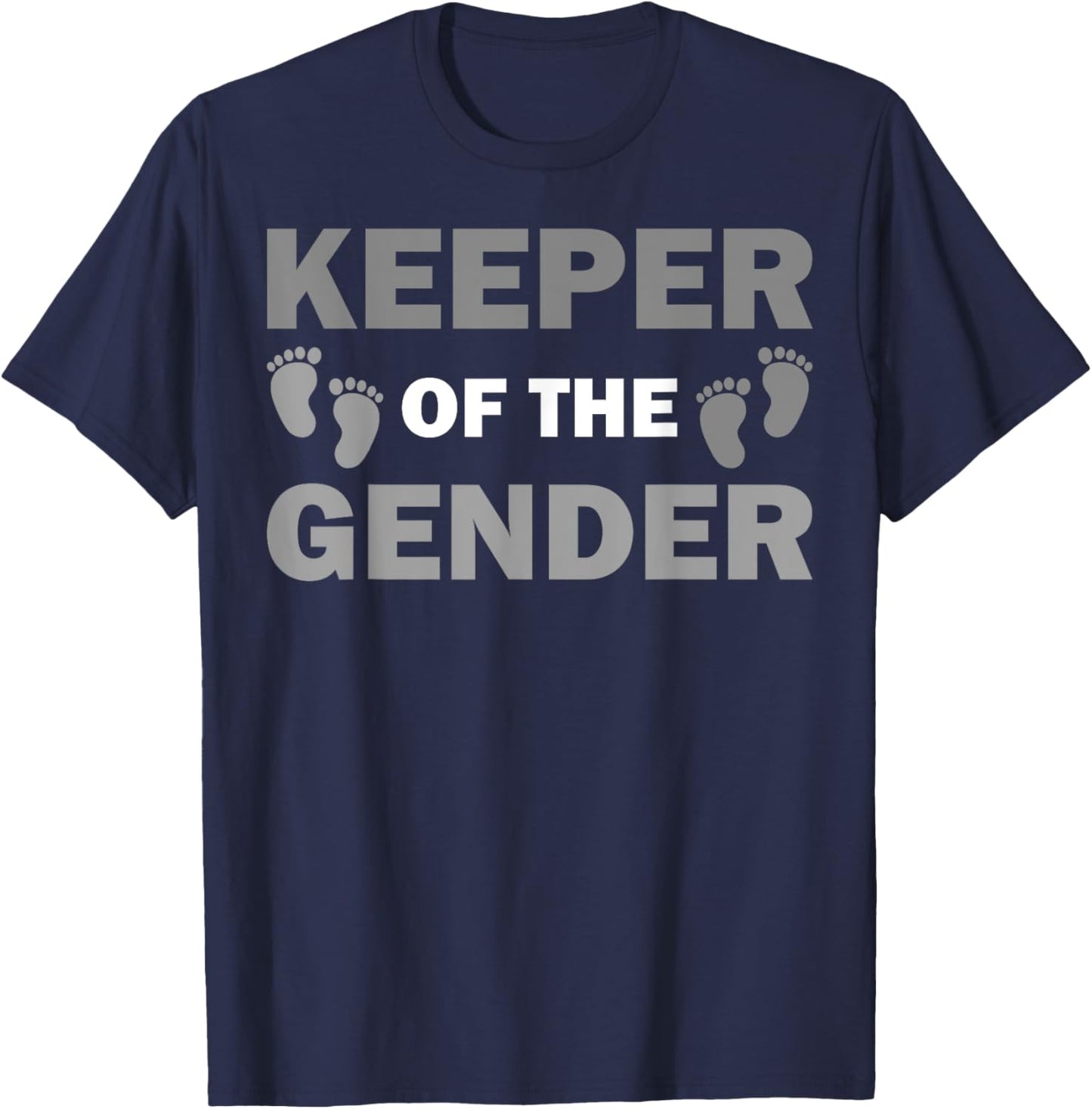 Funny Keeper Of The Gender Gift Women Baby Shower T-Shirt - T-Shirt | Navy