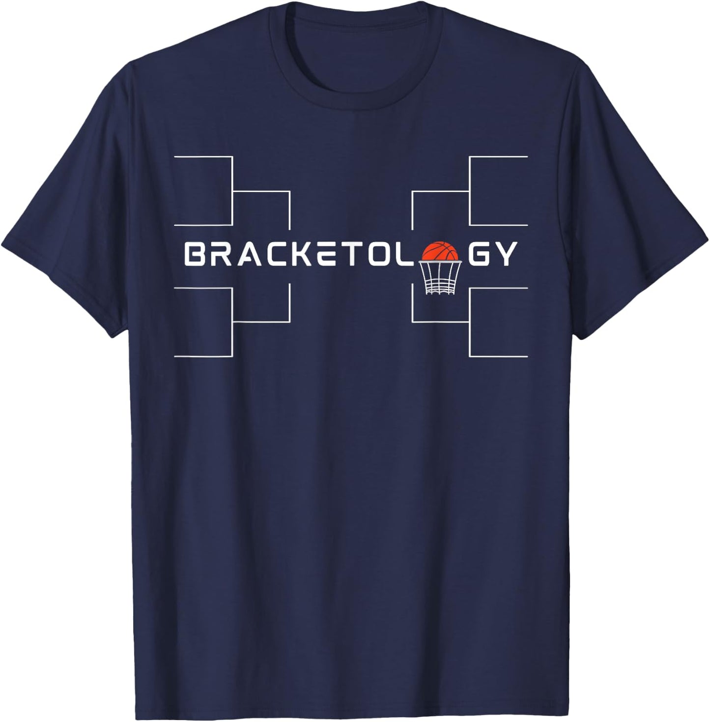 BRACKETOLOGY March is for Basketball Brackets and Betting T-Shirt - T-Shirt | Navy