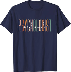 School Psychologist Psychology Teahcher Appreciation T-Shirt - T-Shirt | Navy