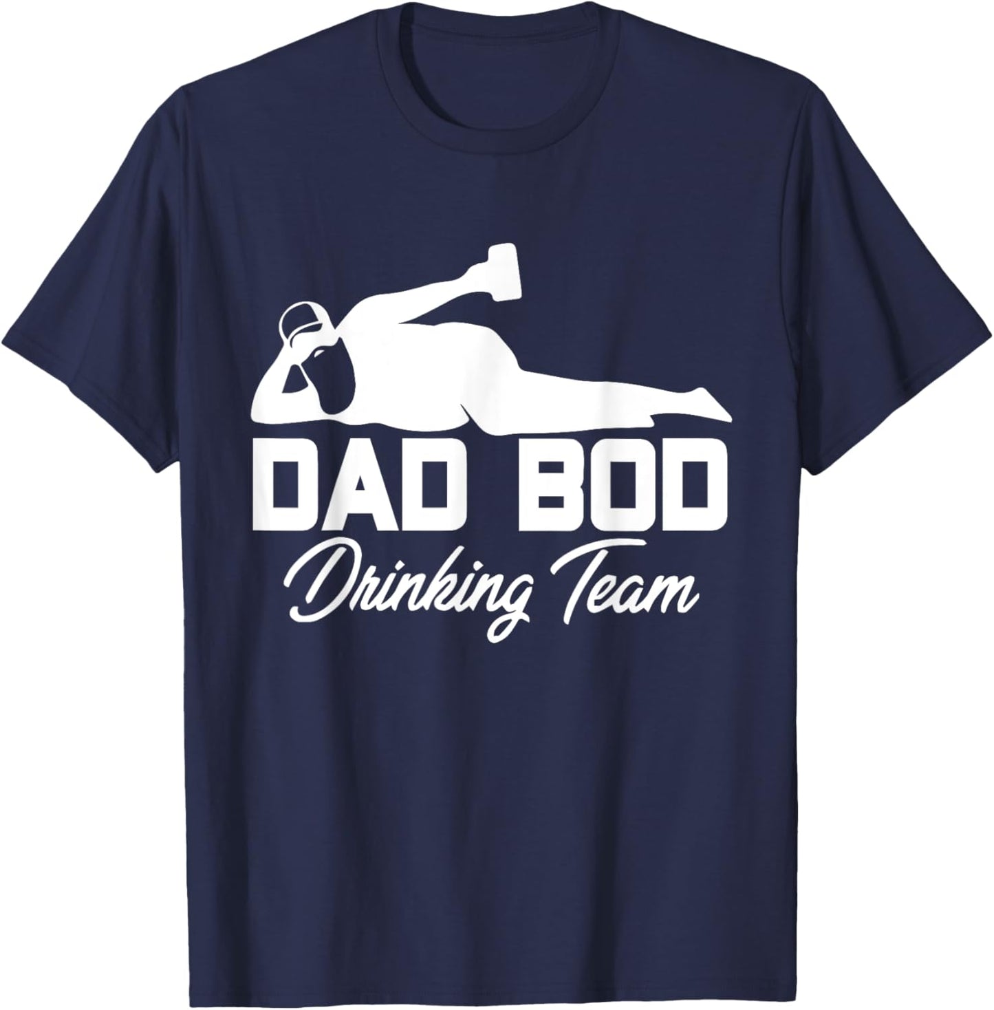 Dad Bod Drinking Team - Funny Father Beer Drinker T-Shirt - T-Shirt | Navy