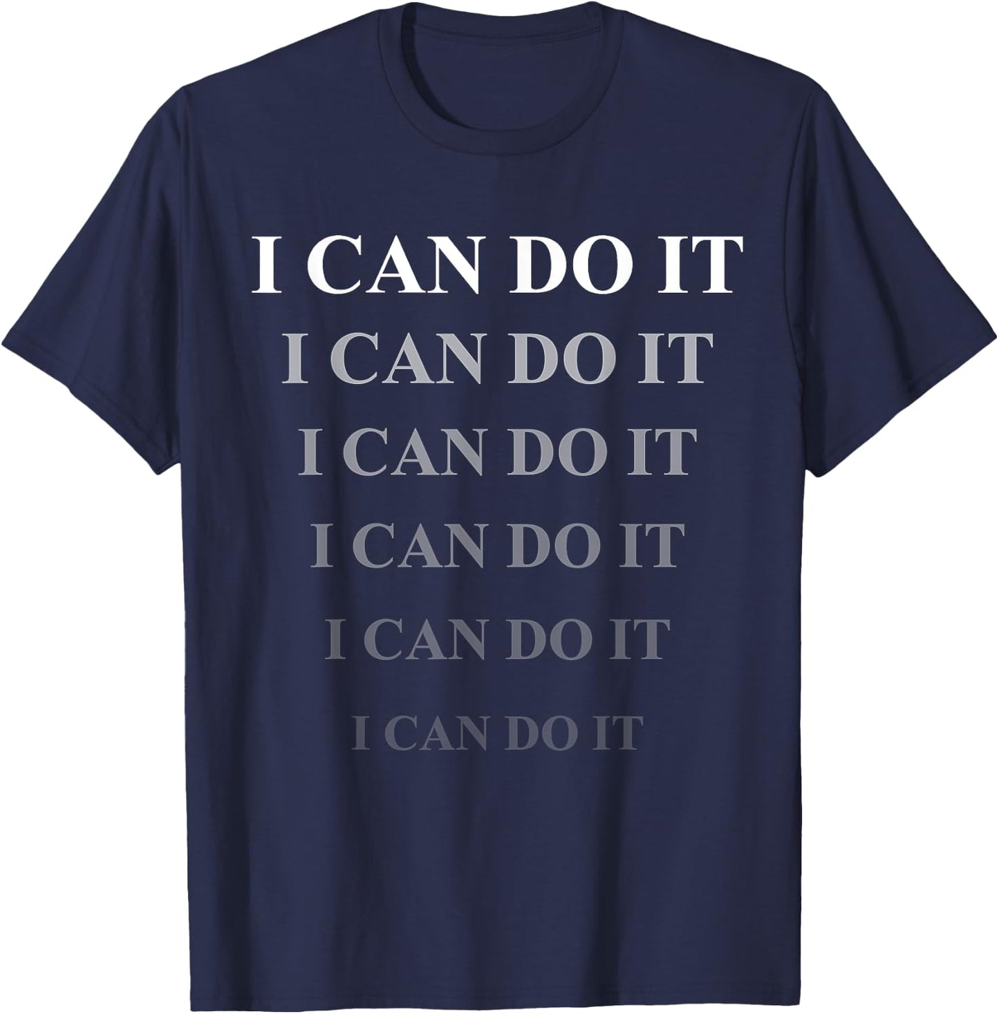 I Can Do it T-Shirt - T-Shirt | Navy