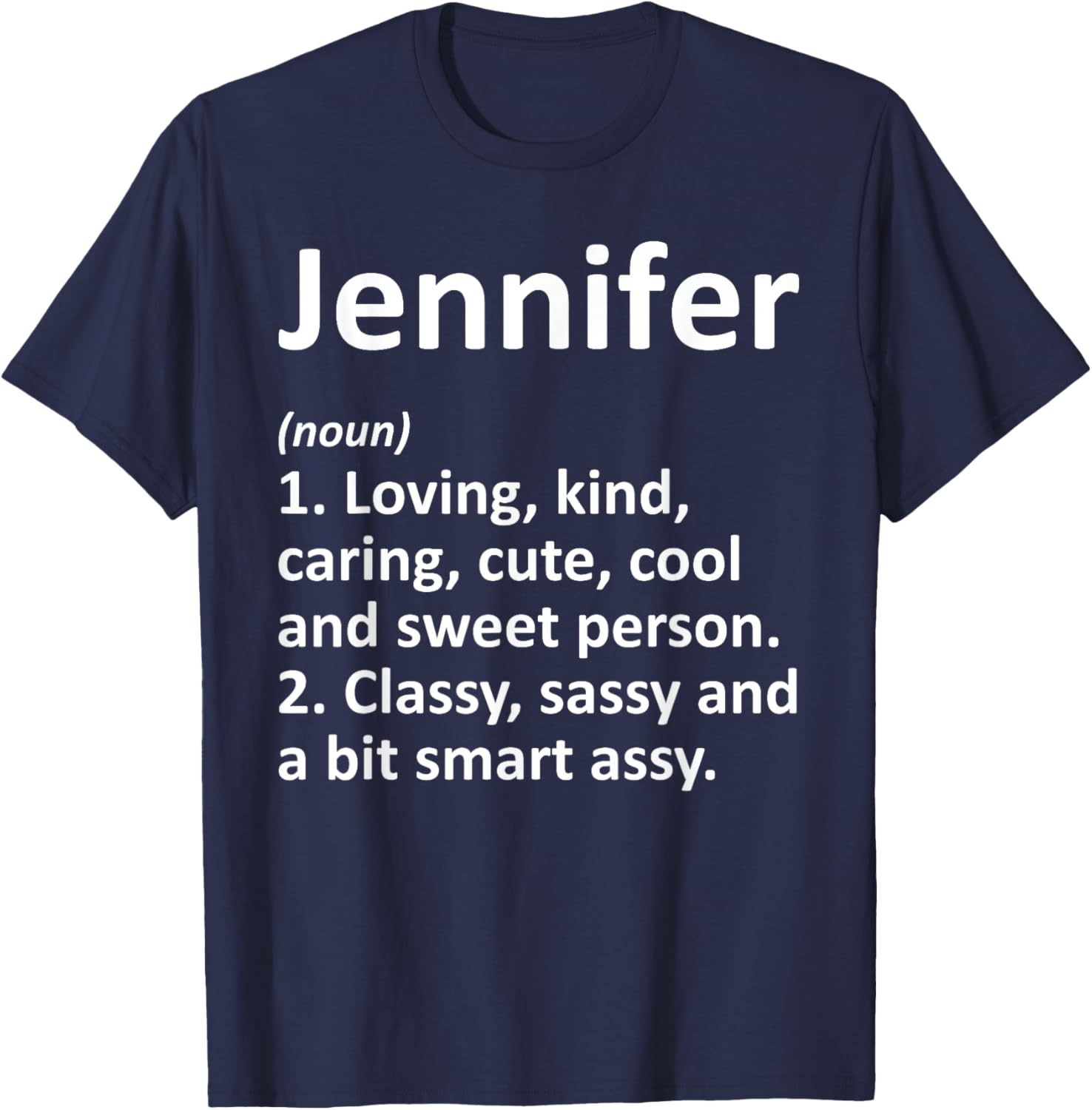 JENNIFER Definition Personalized Funny Birthday Gift T-Shirt - T-Shirt | Navy