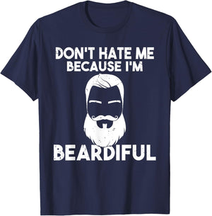 Dont hate me because im beardiful Viking Bearded Men T-Shirt - T-Shirt | Navy
