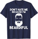 Dont hate me because im beardiful Viking Bearded Men T-Shirt - T-Shirt | Navy