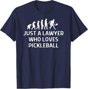Just A Lawyer Who Loves Pickleball Outfit Men Women T-Shirt - T-Shirt | Navy