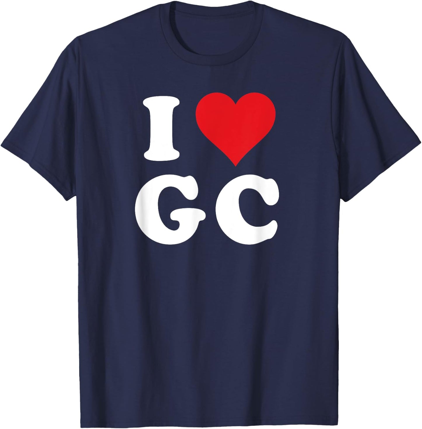 I Love GC Initials I Heart G.C. First Last Name G C T-Shirt - T-Shirt | Navy