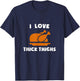 I Love Thick Thighs Delicious Turkey Day Thanksgiving Diner T-Shirt - T-Shirt | Navy