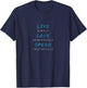 Live Simply Love Generously Speak Truthfully Inspirational T-Shirt - T-Shirt | Navy