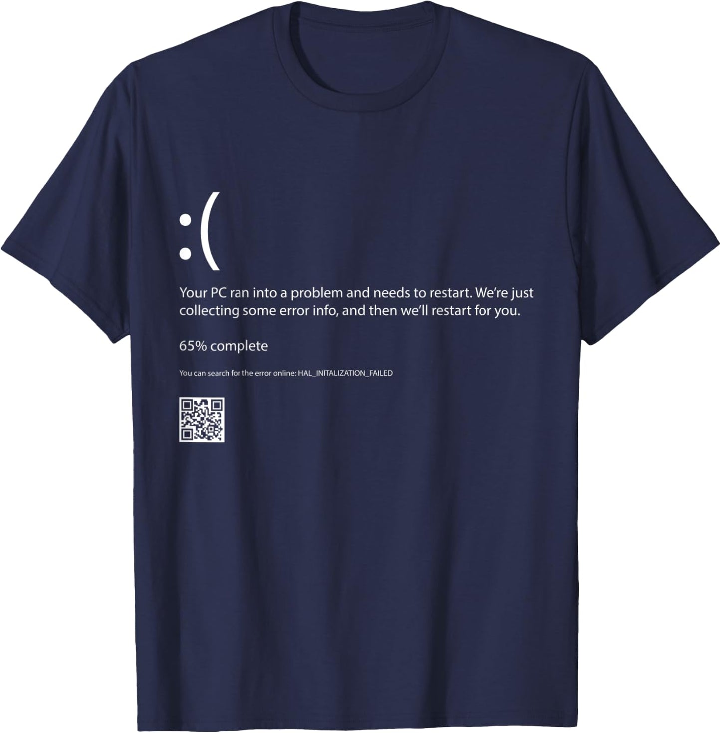 Bluescreen Of Death Blue Screen Error Computer Programming T-Shirt - T-Shirt | Navy