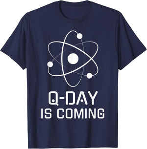 Q-Day is Coming, Quantum Computing, Quantum Security, Qubit T-Shirt - T-Shirt | Navy