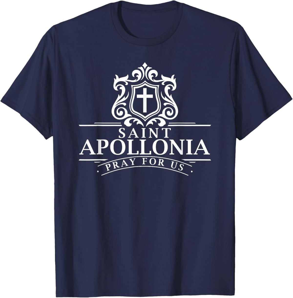 St Apollonia Patron Saint of Dentists Dental Hygienist Saint T-Shirt - T-Shirt | Navy