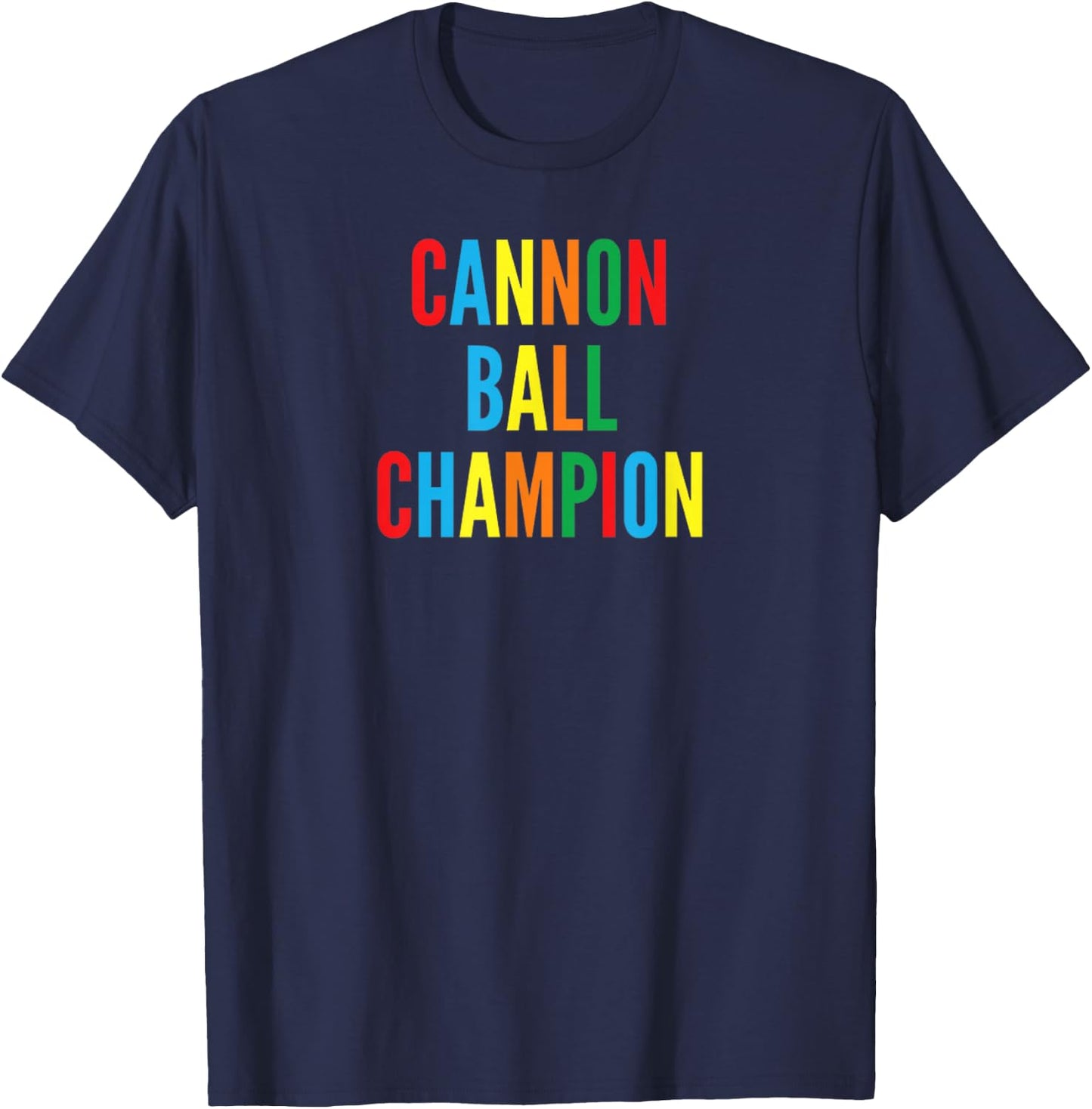 Cannon Ball Champion Rainbow Funny Swimming T Shirt T-Shirt - T-Shirt | Navy