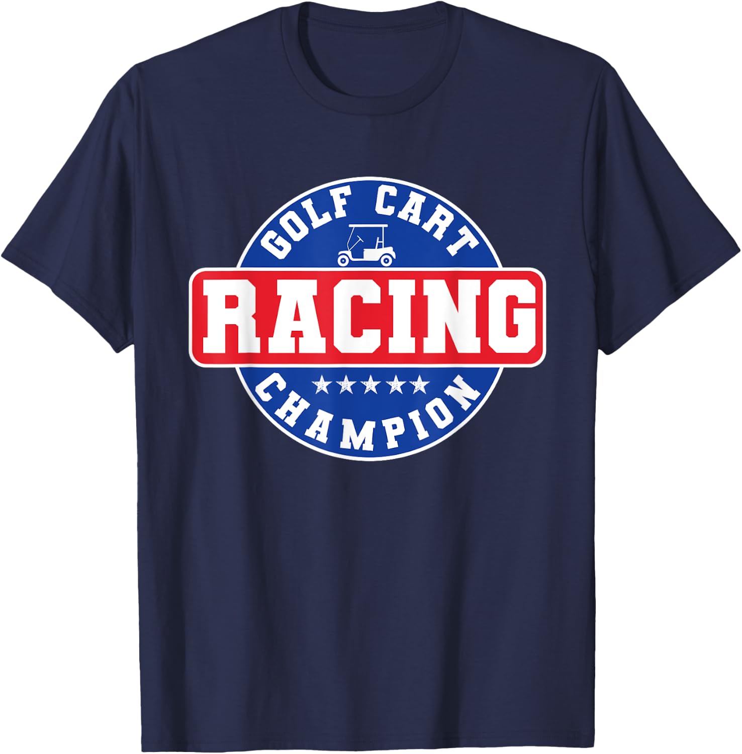 Golf Cart Racing Champion Funny Golf Players T-Shirt - T-Shirt | Navy