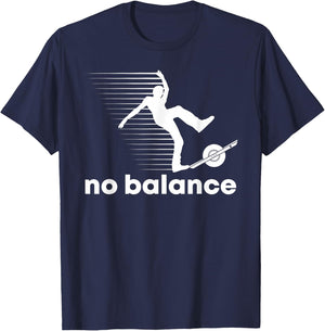 No Onewheel Balance One Wheel T-Shirt - T-Shirt | Navy