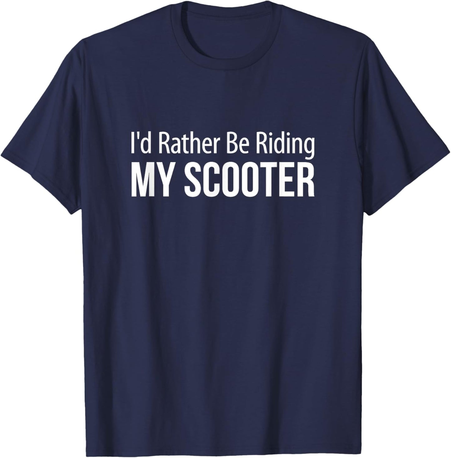 I'd Rather Be Riding My Scooter T-Shirt - T-Shirt | Navy