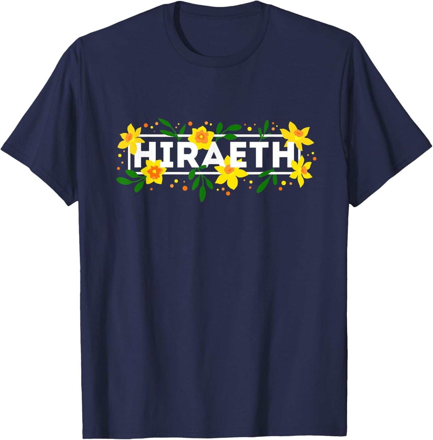 Hiraeth Floral Daffodils - St David's, Easter, Mothers Day T-Shirt - T-Shirt | Navy