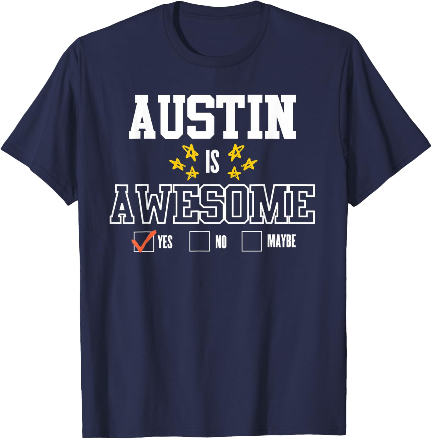 Funny AUSTIN Is Awesome - First Name AUSTIN T-Shirt - T-Shirt | Navy