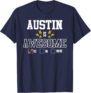Funny AUSTIN Is Awesome - First Name AUSTIN T-Shirt - T-Shirt | Navy