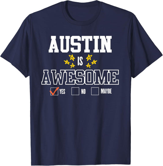 Funny AUSTIN Is Awesome - First Name AUSTIN T-Shirt - T-Shirt | Navy
