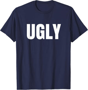 Shirt says Ugly funny one word 3XL Royal Blue T-Shirt - T-Shirt | Navy