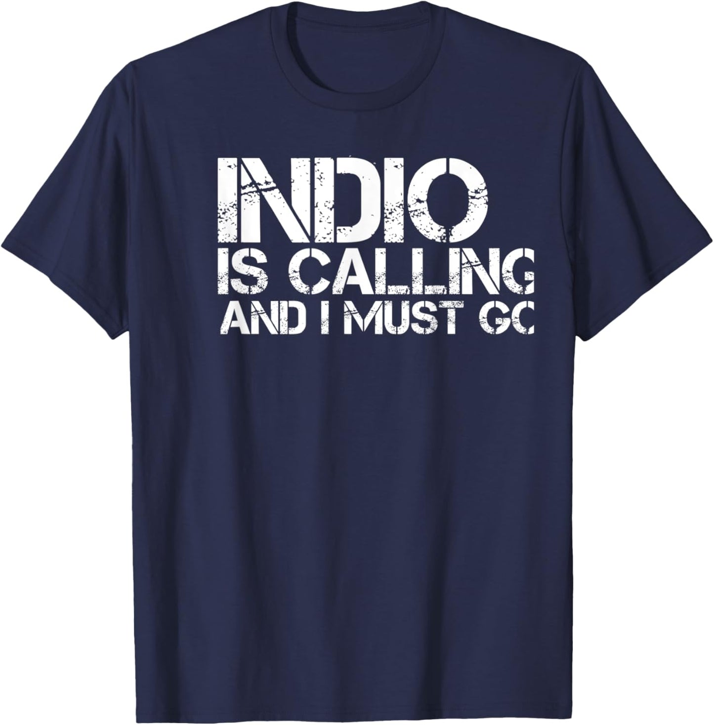 INDIO CA CALIFORNIA Funny City Trip Home Roots USA Gift T-Shirt - T-Shirt | Navy