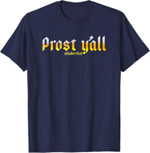 Oktoberfest Prost y'all T-Shirt - T-Shirt | Navy