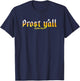 Oktoberfest Prost y'all T-Shirt - T-Shirt | Navy