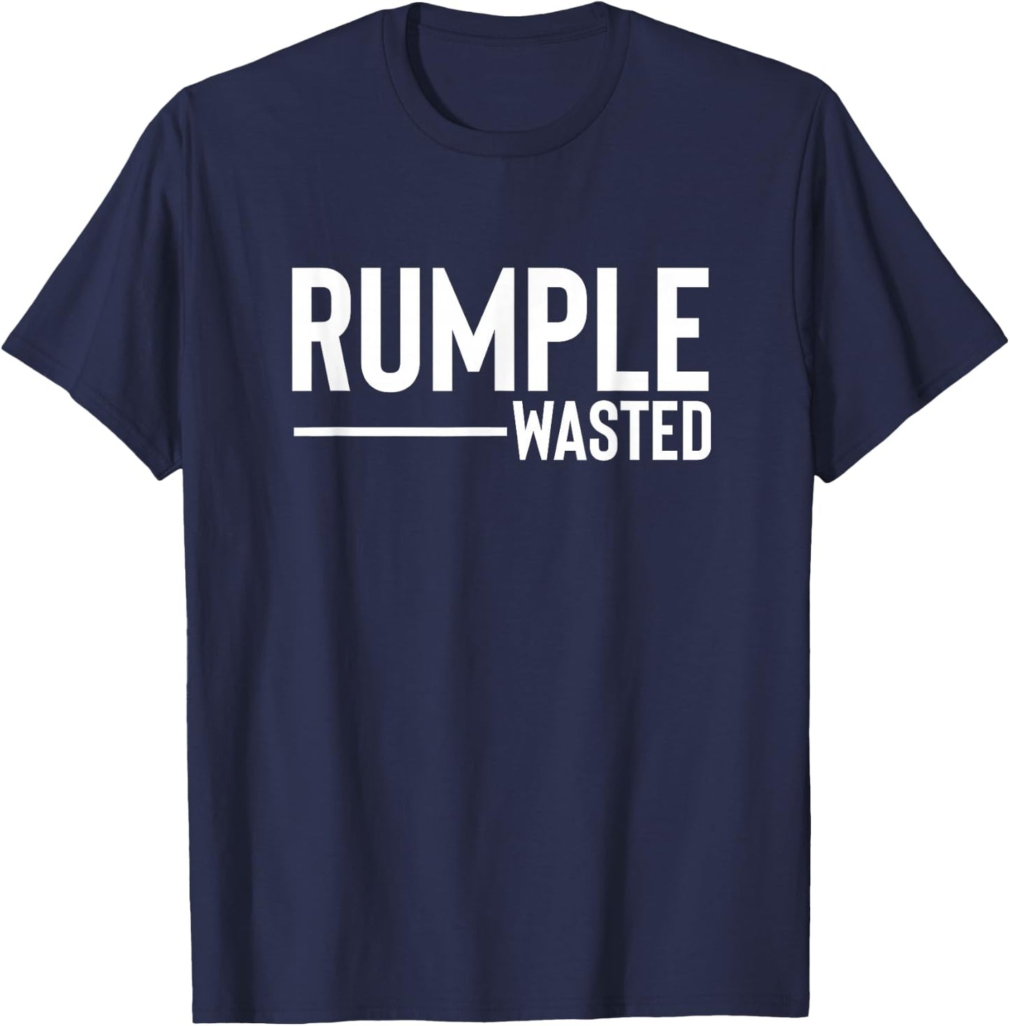 Rumple Wasted Funny Alcohol Bar Crawl Rumple Minze T-Shirt - T-Shirt | Navy