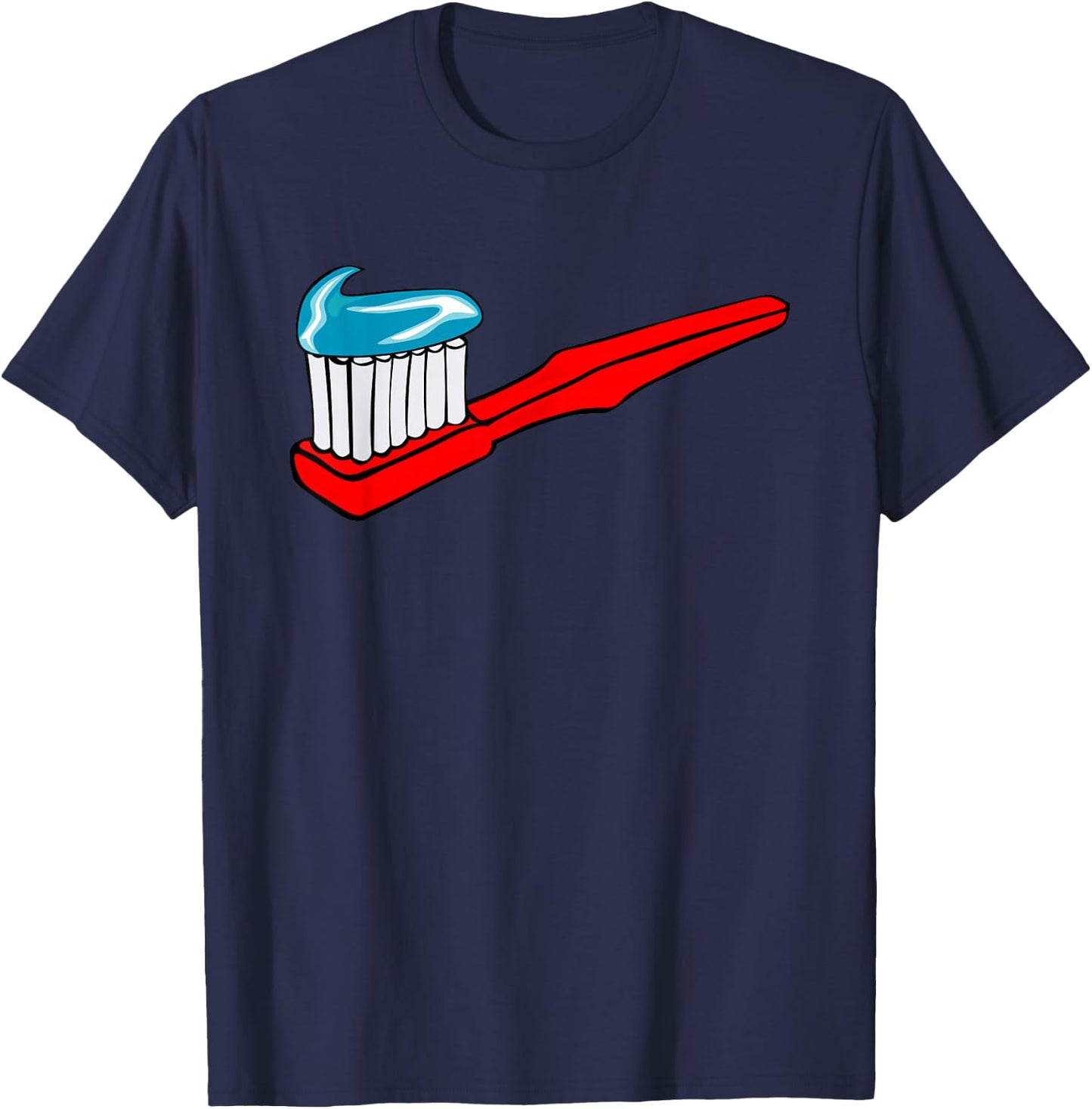 Big Toothbrush Toothpaste Dental Dentist Hygiene T-Shirt - T-Shirt | Navy