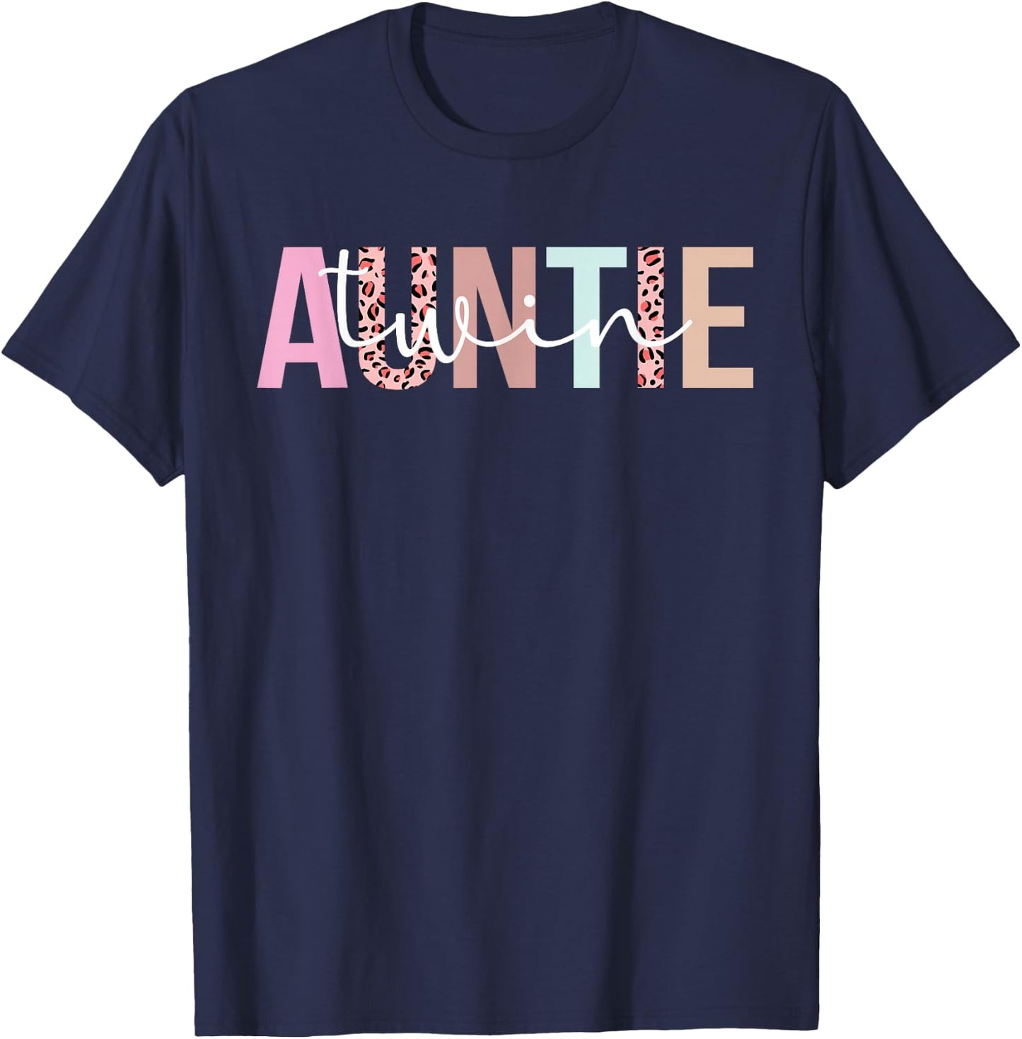 Cute Auntie Of Twins For Mother's Day Twin Aunt Boho Black T-Shirt - T-Shirt | Navy