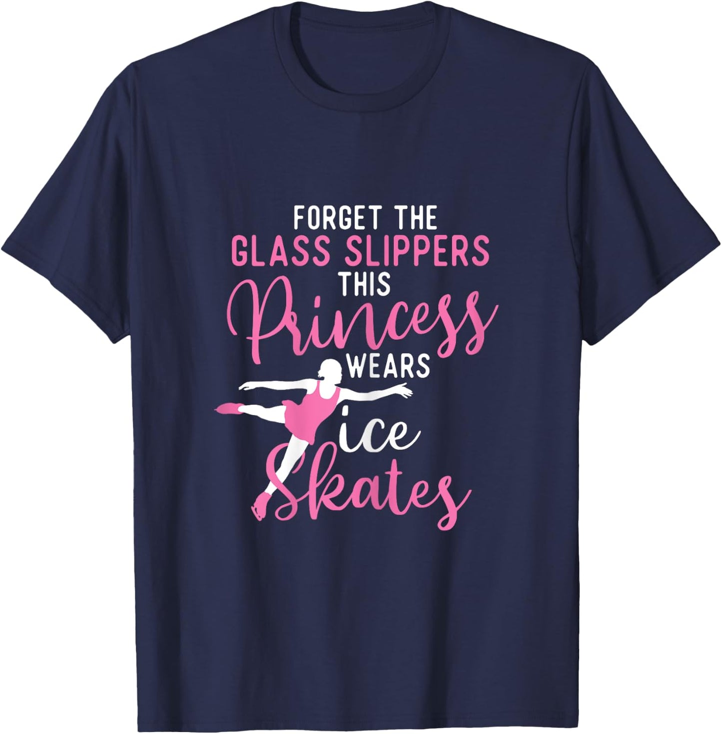 This Princess Wears Ice Skates - Ice Skating Figure Skater T-Shirt - T-Shirt | Navy