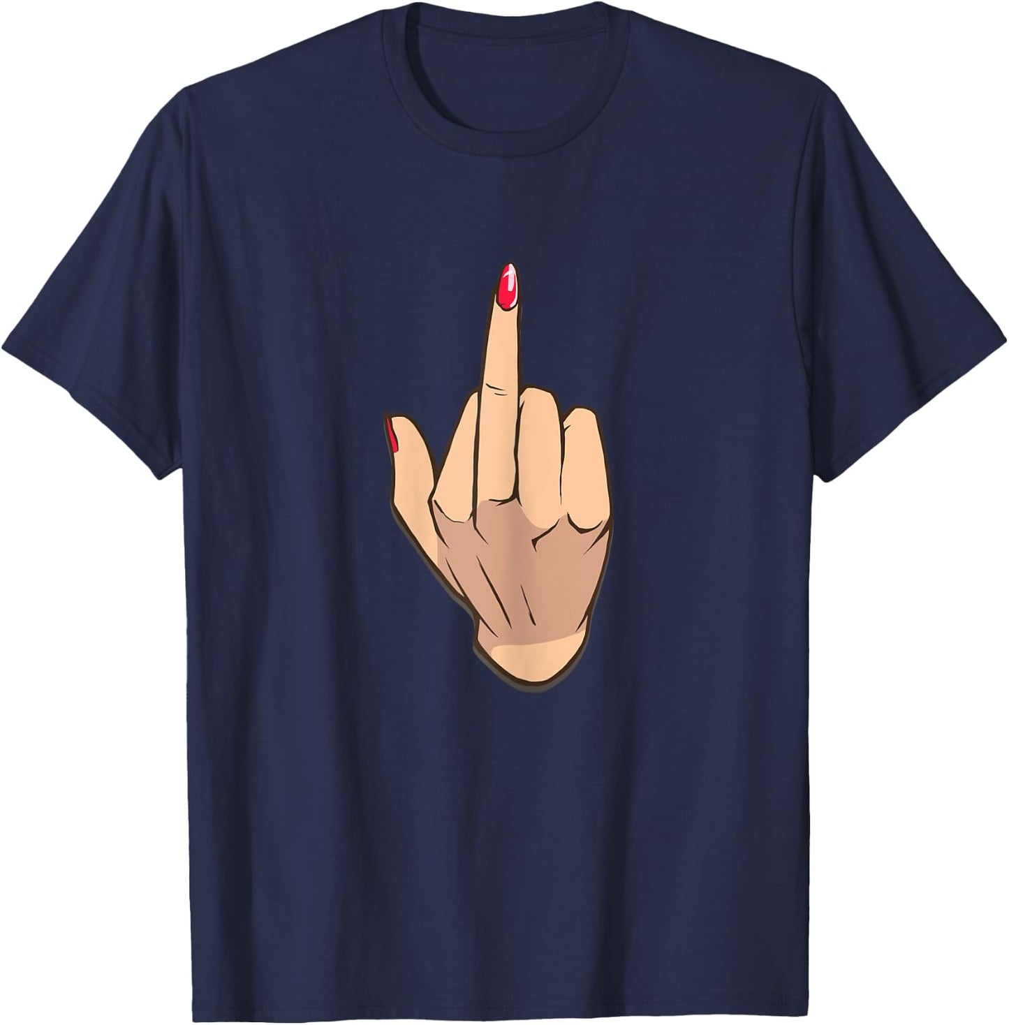 Woman Middle Finger Funny Middle Finger Fuck you T-Shirt - T-Shirt | Navy